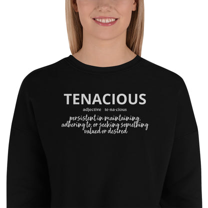 Tenacious Crop Sweatshirt (Embroidered)