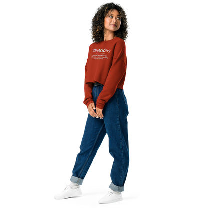 Tenacious Crop Sweatshirt (Embroidered)