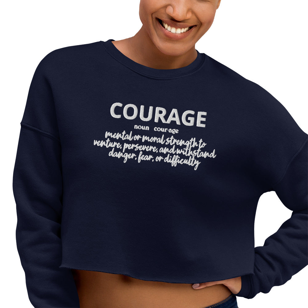 Courage Crop Sweatshirt (Embroidered)